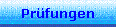 Pr�fungen